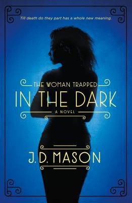 The Woman Trapped in the Dark - Paperback | Diverse Reads