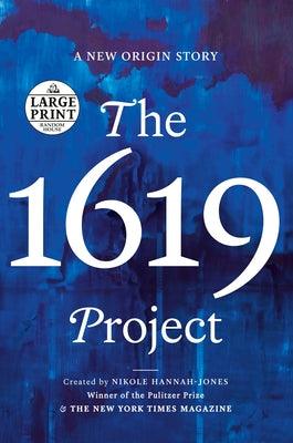 The 1619 Project: A New Origin Story - Paperback | Diverse Reads
