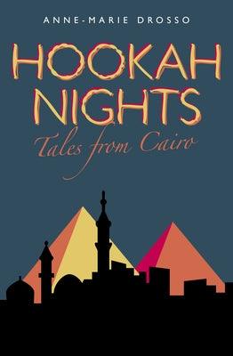 Hookah Nights: Tales from Cairo - Paperback | Diverse Reads