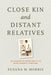 Close Kin and Distant Relatives: The Paradox of Respectability in Black Women's Literature - Paperback | Diverse Reads