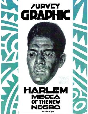 Survey Graphic: Harlem Mecca of the New Negro - Paperback | Diverse Reads