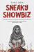 Sneaky Showbiz - Paperback | Diverse Reads