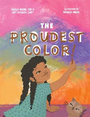 The Proudest Color - Hardcover | Diverse Reads