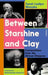 Between Starshine and Clay: Conversations from the African Diaspora - Hardcover | Diverse Reads
