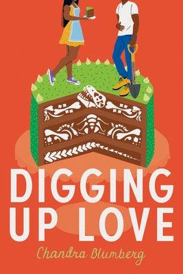 Digging Up Love - Paperback | Diverse Reads