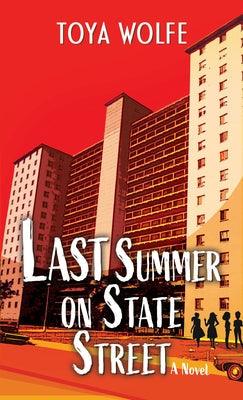 Last Summer on State Street - Library Binding | Diverse Reads