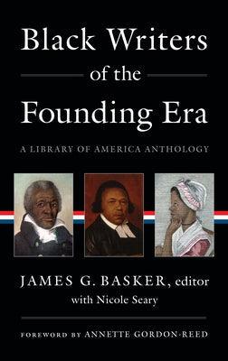 Black Writers of the Founding Era (Loa #366): A Library of America Anthology - Hardcover | Diverse Reads