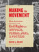 Making the Movement: How Activists Fought for Civil Rights with Buttons, Flyers, Pins, and Posters - Paperback | Diverse Reads
