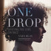 One Drop: Shifting the Lens on Race - Hardcover | Diverse Reads