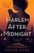 Harlem After Midnight - Hardcover | Diverse Reads