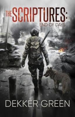 The Scriptures: End of Days - Hardcover | Diverse Reads