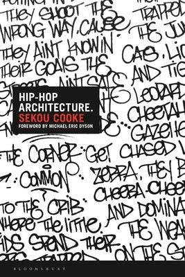 Hip-Hop Architecture - Paperback | Diverse Reads