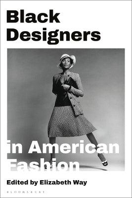 Black Designers in American Fashion - Paperback | Diverse Reads