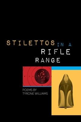 Stilettos in a Rifle Range - Paperback | Diverse Reads