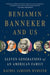 Benjamin Banneker and Us: Eleven Generations of an American Family - Hardcover | Diverse Reads