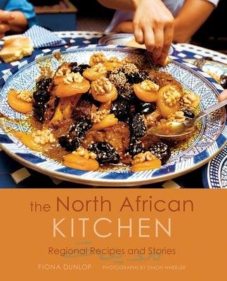 The North African Kitchen: Regional Recipes and Stories: 15-Year Anniversary Edition - Hardcover | Diverse Reads