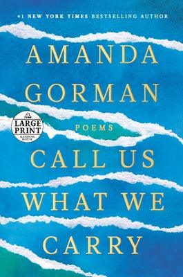 Call Us What We Carry: Poems - Paperback | Diverse Reads