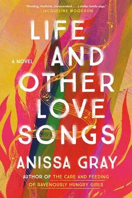 Life and Other Love Songs - Hardcover | Diverse Reads