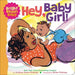 Hey, Baby Girl! - Board Book | Diverse Reads