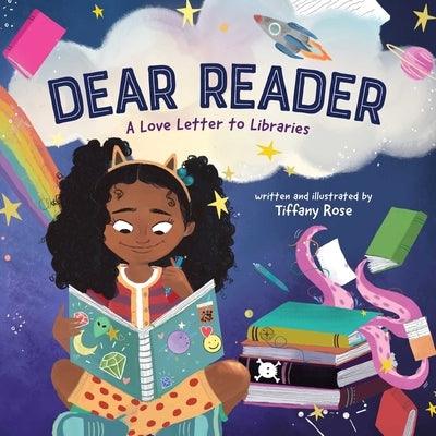 Dear Reader: A Love Letter to Libraries - Hardcover | Diverse Reads