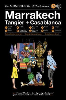 The Monocle Travel Guide to Marrakech, Tangier + Casablanca - Hardcover | Diverse Reads