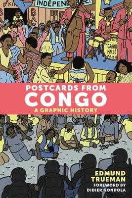 Postcards from Congo: A Graphic History - Paperback | Diverse Reads