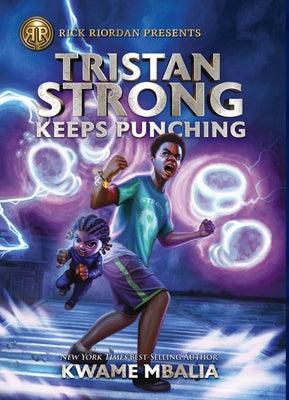 Tristan Strong Keeps Punching: (A Tristan Strong Novel, Book 3) - Library Binding | Diverse Reads