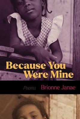 Because You Were Mine - Hardcover | Diverse Reads
