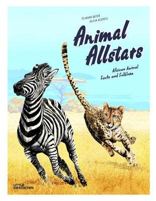 Animal Allstars: African Animals Facts and Folklore - Hardcover | Diverse Reads