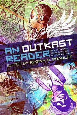 An Outkast Reader: Essays on Race, Gender, and the Postmodern South - Paperback | Diverse Reads