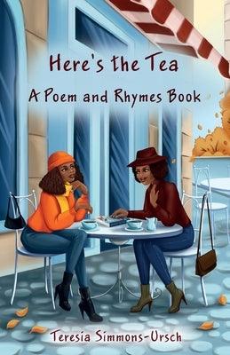 Here's the Tea a Poem and Rhymes Book - Paperback | Diverse Reads
