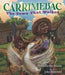 Carrimebac, the Town That Walked - Hardcover | Diverse Reads