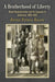 A Brotherhood of Liberty: Black Reconstruction and Its Legacies in Baltimore, 1865-1920 - Hardcover | Diverse Reads