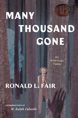 Many Thousand Gone: An American Fable - Paperback | Diverse Reads
