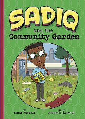 Sadiq and the Community Garden - Hardcover | Diverse Reads