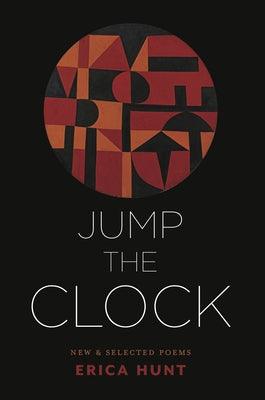 Jump the Clock: New & Selected Poems - Paperback | Diverse Reads