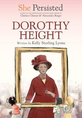 She Persisted: Dorothy Height - Hardcover | Diverse Reads