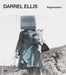 Darrel Ellis: Regeneration - Hardcover | Diverse Reads