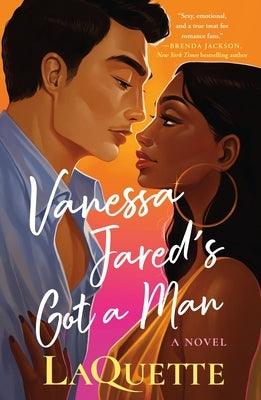 Vanessa Jared's Got a Man - Paperback | Diverse Reads