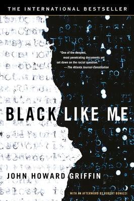 Black Like Me - Paperback | Diverse Reads