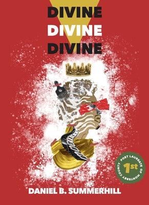 Divine, Divine, Divine - Paperback | Diverse Reads