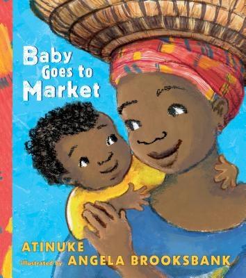 Baby Goes to Market - Board Book | Diverse Reads