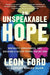 An Unspeakable Hope: Brutality, Forgiveness, and Building a Better Future for My Son - Hardcover | Diverse Reads