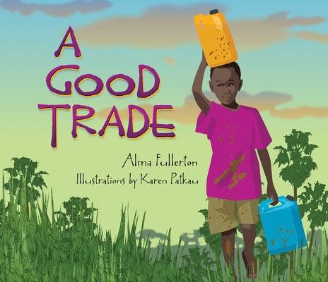 A Good Trade - Hardcover | Diverse Reads