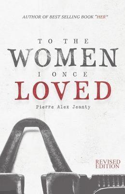 To The Women I Once Loved - Paperback | Diverse Reads