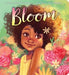 Bloom - Board Book | Diverse Reads