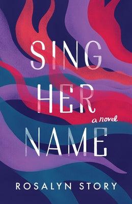 Sing Her Name - Paperback | Diverse Reads