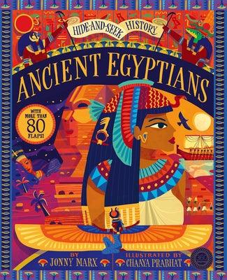Hide and Seek History: Ancient Egyptians - Hardcover | Diverse Reads