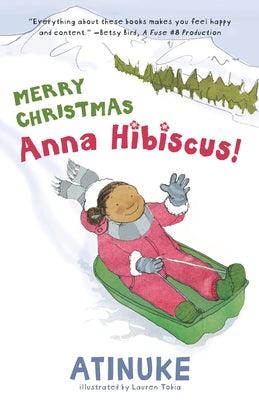 Merry Christmas, Anna Hibiscus! - Paperback | Diverse Reads