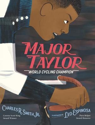 Major Taylor: World Cycling Champion - Hardcover | Diverse Reads